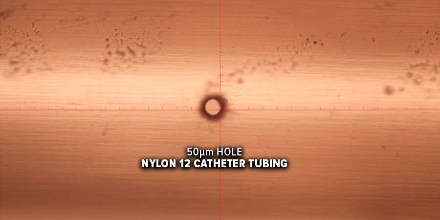 50um laser drilled exit hole in nylon catheter tubing